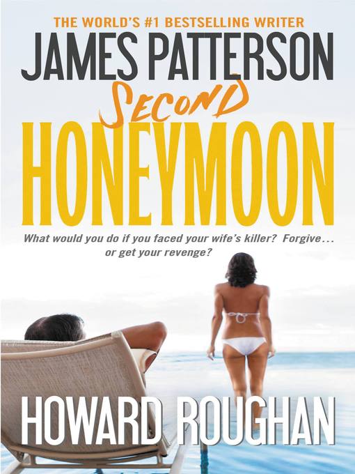 Title details for Second Honeymoon by James Patterson - Available
